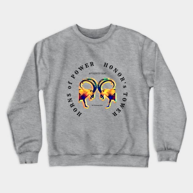 Horns of Power, Honor's Tower - fighting psychedelic colorful Goats Crewneck Sweatshirt by Cristilena Lefter